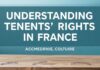 Comprendre les Droits des Locataires en France : Un Guide Complet Understanding Tenants' Rights in France: A Complete Guide