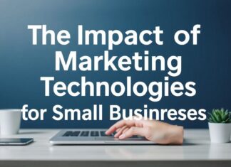 L’Impact des Technologies de Marketing sur les Petites Entreprises The Impact of Marketing Technologies on Small Businesses