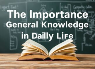 L’Importance de la Culture Générale dans la Vie Quotidienne The Importance of General Knowledge in Daily Life