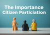 L’Importance de la Participation Citoyenne dans les Décisions Locales The Importance of Citizen Participation in Local Decisions