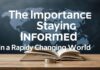 L’Importance de Rester Informé dans un Monde en Évolution Rapide The Importance of Staying Informed in a Rapidly Changing World