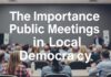 L’Importance des Réunions Publiques dans la Démocratie Locale The Importance of Public Meetings in Local Democracy