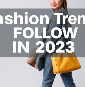 Les Tendances Mode à Suivre en 2023 Fashion Trends to Follow in 2023