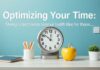 Optimiser son temps : Les meilleures stratégies pour travailler efficacement à domicile Optimizing Your Time: The Best Strategies for Working Effectively from Home